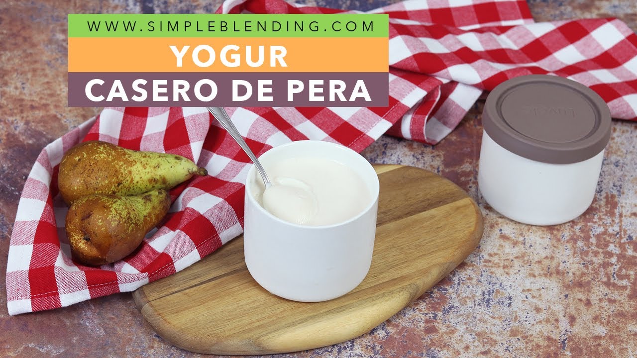 RECETA DE YOGUR CASERO CON PERA NATURAL PASO A PASO | Cómo hacer yogur de pera en casa