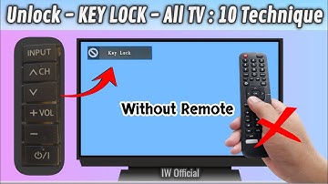 Unlock Key Lock on TV Without a Remote (10 Secrets) 100% Worked