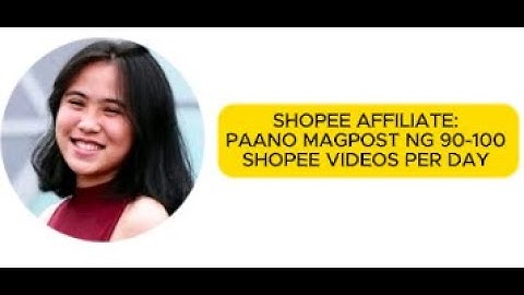 SHOPEE AFFILIATE: PAANO MAGKAROON NG EVERDAY SALES SA SHOPEE VIDEOS AS SHOPEE AFFILIATE