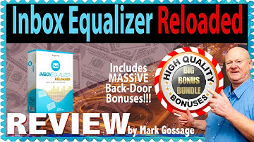 Inbox Equalizer Reloaded Review + 🚦 ULTIMATE 🤐 BONUS BUSTER  🚦