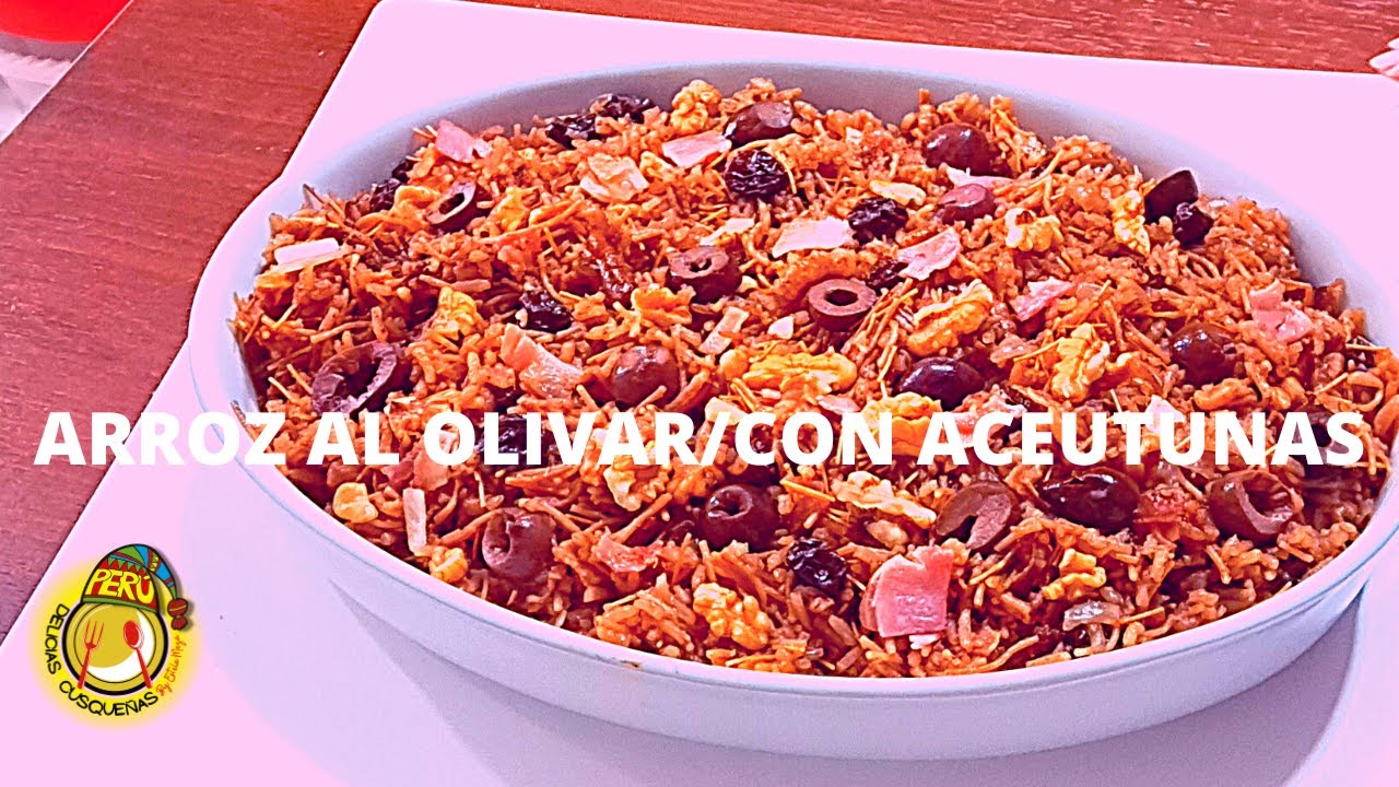 Arroz al Olivar Arroz con Aceitunas Fácil Rico para Navidad Receta Gastronomía Peruana