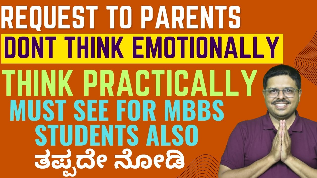 REQUEST TO PARENTS...🙏🙏🙏 DONT THINK EMOTIONALLY, THINK PRACTICALLY / MUST SEE FOR STUDENTS ALSO