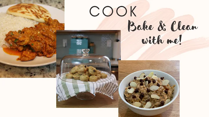 Cook, Bake and Clean with me