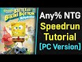 [PC] FULL Speedrun Tutorial - SpongeBob: Battle for Bikini Bottom - Rehydrated Any% (77 Spatulas)