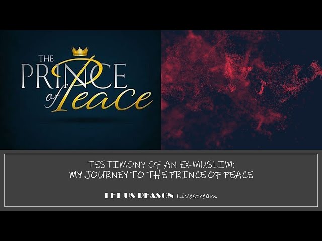 The Testimony of an Ex-Muslim from Iran - My Journey to the Prince of Peace