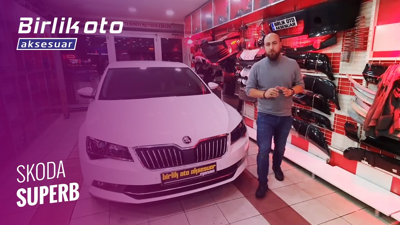 Skoda SuperB // LLumar Cam Filmi, Özel Beden Koltuk Kılıfı, Komple Krom Aksesuarlar