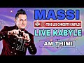 Massi live kabyle  am thimi 