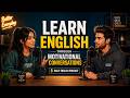 Learn English Through Motivational Conversations | Daily English Podcast