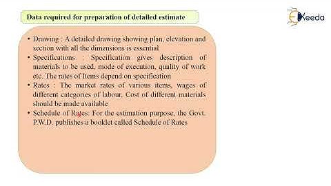 Data Required for Preparation of Detailed Estimate - Estimates