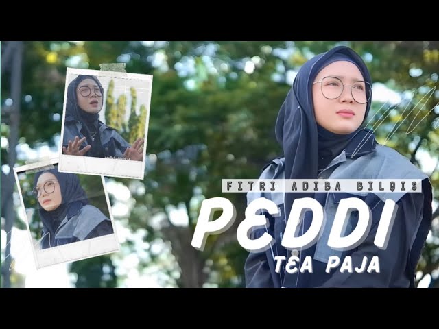 Peddi Tea Paja - Fitri Adiba Bilqis || Karya Ratih Indrianto (Cover) class=