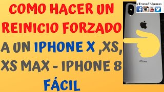 FORZAR REINICIO IPHONE X (2023)como forzar reinicio iphone x,xs,xs max/forzar reinicio iphone 8