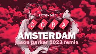 Cora - Amsterdam 2023 (Jason Parker Extended Party Remix) #schlager