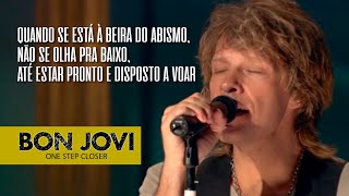 Bon Jovi - One Step Closer (Legendado em Português)