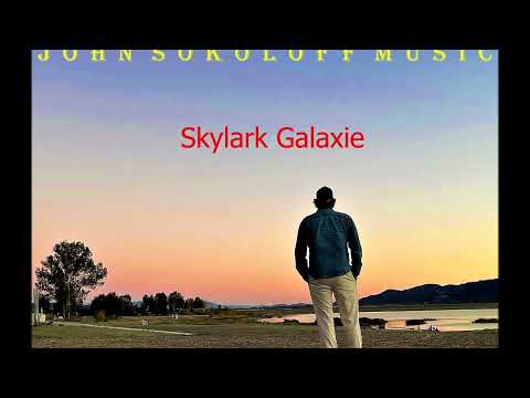 John Sokoloff ~ Skylark Galaxie