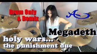 Megadeth - Holy wars... Drum only (cover by Ami Kim) (#8-2)