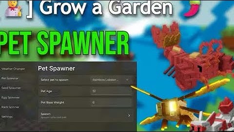 UPDATE☀️] Grow a Garden PET SPAWNER SCRIPT, EGG DETECTOR, SEED SPAWNER, DUPE, AUTO COLLECT *NO KEY*