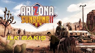 Arizona Sunshine 2 VR / Bir Buddy Bin Freddy (İlk Bakış)