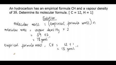 An hydrocarbon has an empirical formula CH and a vapour density of 39. Determine its molecular...