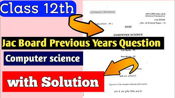 Jac board class 12th Computer Science Previous Year Question Paper 2020| jac board computer science