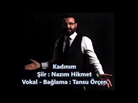 Bedirhan Gökçe   Kadınım