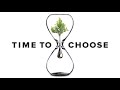 Time to Choose - Official Trailer