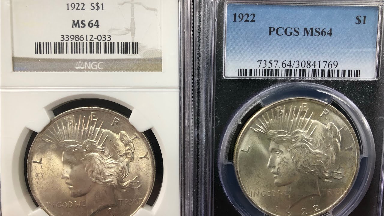NGC vs PCGS 1922 Peace Dollar MS64 Which would you choose? - YouTube