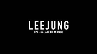 Ygx Lee Jung Lee Mafia In The Morning - Itzy Original Choreography