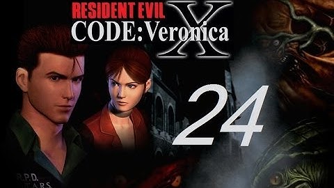 Resident Evil: Code Veronica X (HD) ~ Part 24