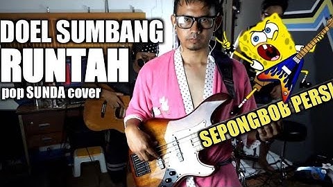 DOEL SUMBANG - RUNTAH | 3PEMUDA BERBAHAYA COVER