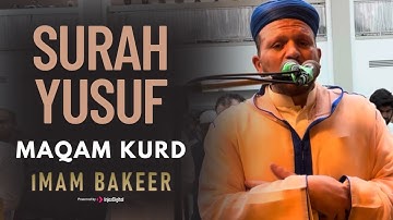 تلاوت زیبای سوره یوسف با مقام کرد توسط امام باکر
