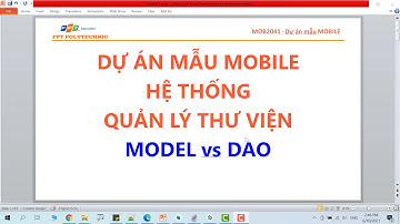 MOB2041 Tạo model và dao quản lý thư viện Dự án Mẫu P2
