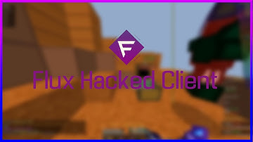Minecraft Hacking | Hypixel | Flux B17 #1