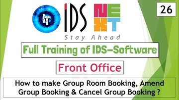 IDS Training | Front Office | Group Room Booking | Amend Booking | Cancel Group Booking | IDS 7.0
