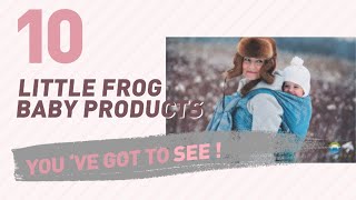 Little Frog Baby Products Video Collection // New & Popular 2017
