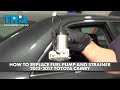 How to Replace Fuel Pump  Strainer 2012-2017 Toyota Camry