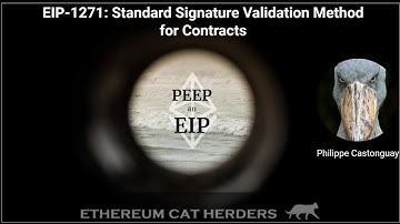PEEPanEIP #45: EIP-1271: Standard Signature Validation Method for Contracts with Philippe Castonguay
