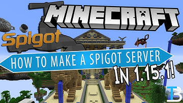 How To Make A Spigot Server in Minecraft 1.15.1