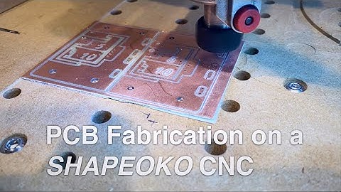 Tips for making PCBs using a Shapeoko CNC router and Carbide Create