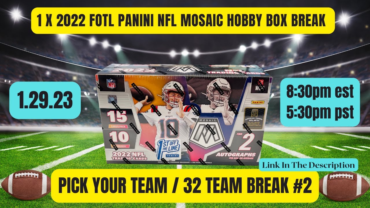 1 x 2022 FOTL PANINI NFL MOSAIC HOBBY BOX BREAK LIVE 1.29.23 830pm est