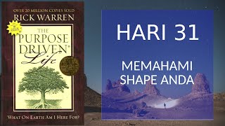 The Purpose Driven Life - Hari 31 - Memahami Shape Anda