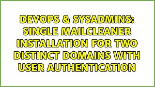 Celebrity Single MailCleaner installation for two distinct domains with user authentication Wealth