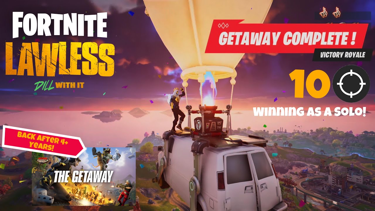 GETAWAY LTM GAMEPLAY & WIN! Winning as a Solo (Fortnite Chapter 6 Season 2 Lawless)