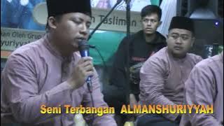 PART 1 || FULL ALBUM SENI TERBANGAN ALMANSHURIYYAH DALAM ACARA HAUL KE 2  A. SALMAN TASLIMAN