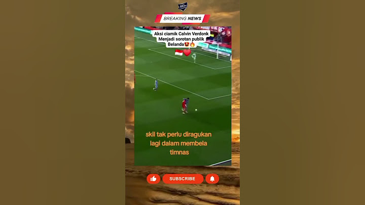 Aksi ciamik Calvin Verdonk jadi sorotan publik Belanda|#timnasindonesia #timnasday #timnas #fyp