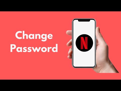 Netflix پاس ورڈ کو کیسے تبدیل کیا جائے (2021)