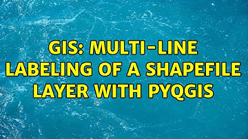 GIS: Multi-line labeling of a shapefile layer with pyQGis (2 Solutions!!)