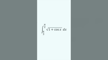 Integrating √(1 + cosx) #maths #calculus #integration