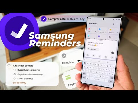 Domina Samsung Reminders, La App mas Potente de tu Galaxy 📅