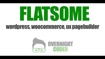Flatsome  Tutorial Wordpress Woocommerce - UX Pagebuilder