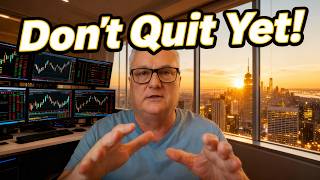 If You’re About to QUIT Trading… Watch This FIRST!